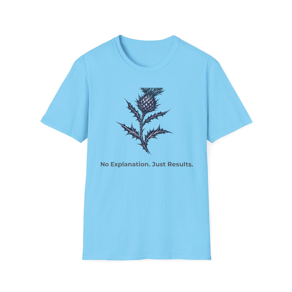 No Explanation. Just Results. — Thistle Botanical T-Shirt for Women