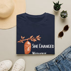 She Changed Without Permission — Chrysalis Botanical T-Shirt for Women