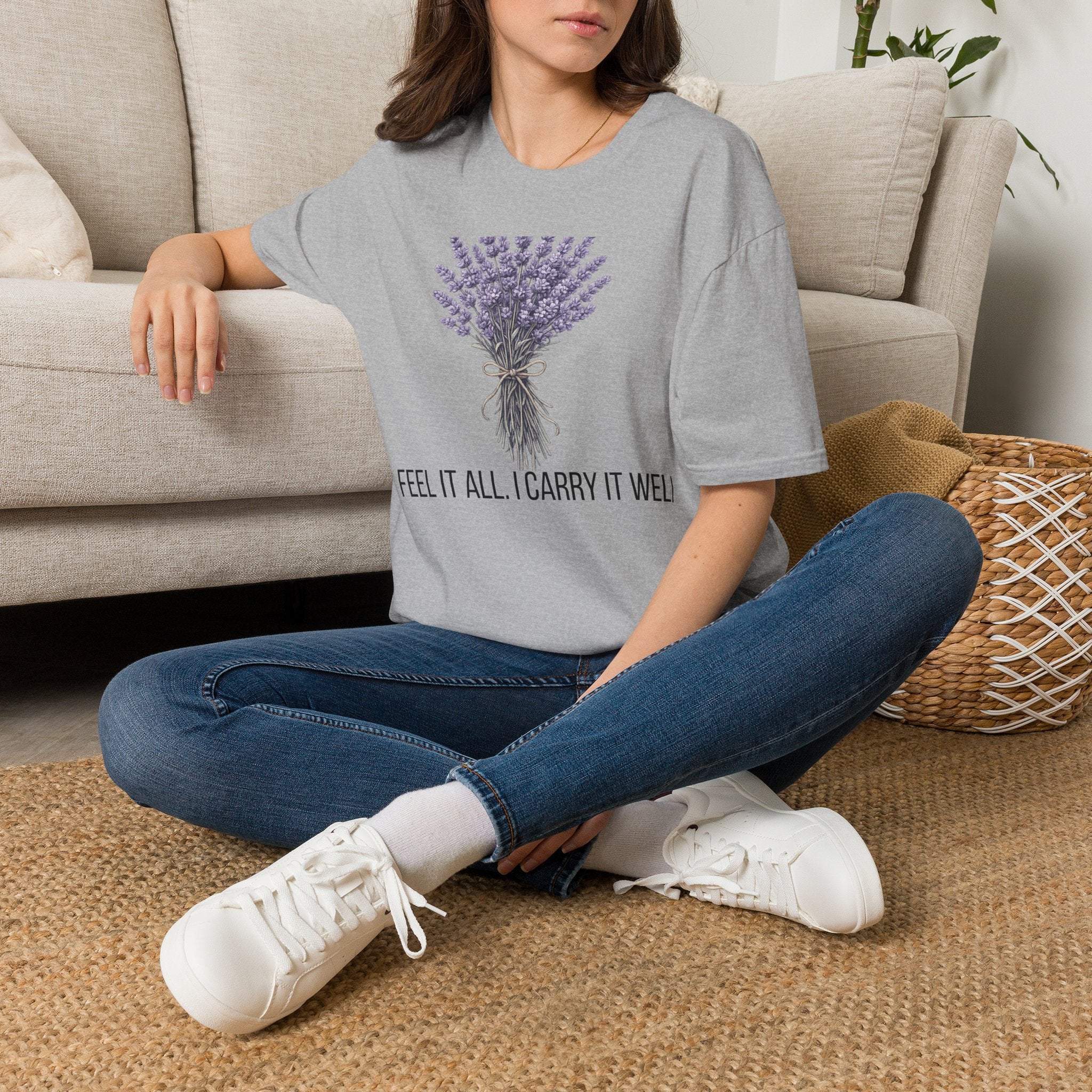 I Feel It All. I Carry It Well. — Lavender Botanical T-Shirt for Women