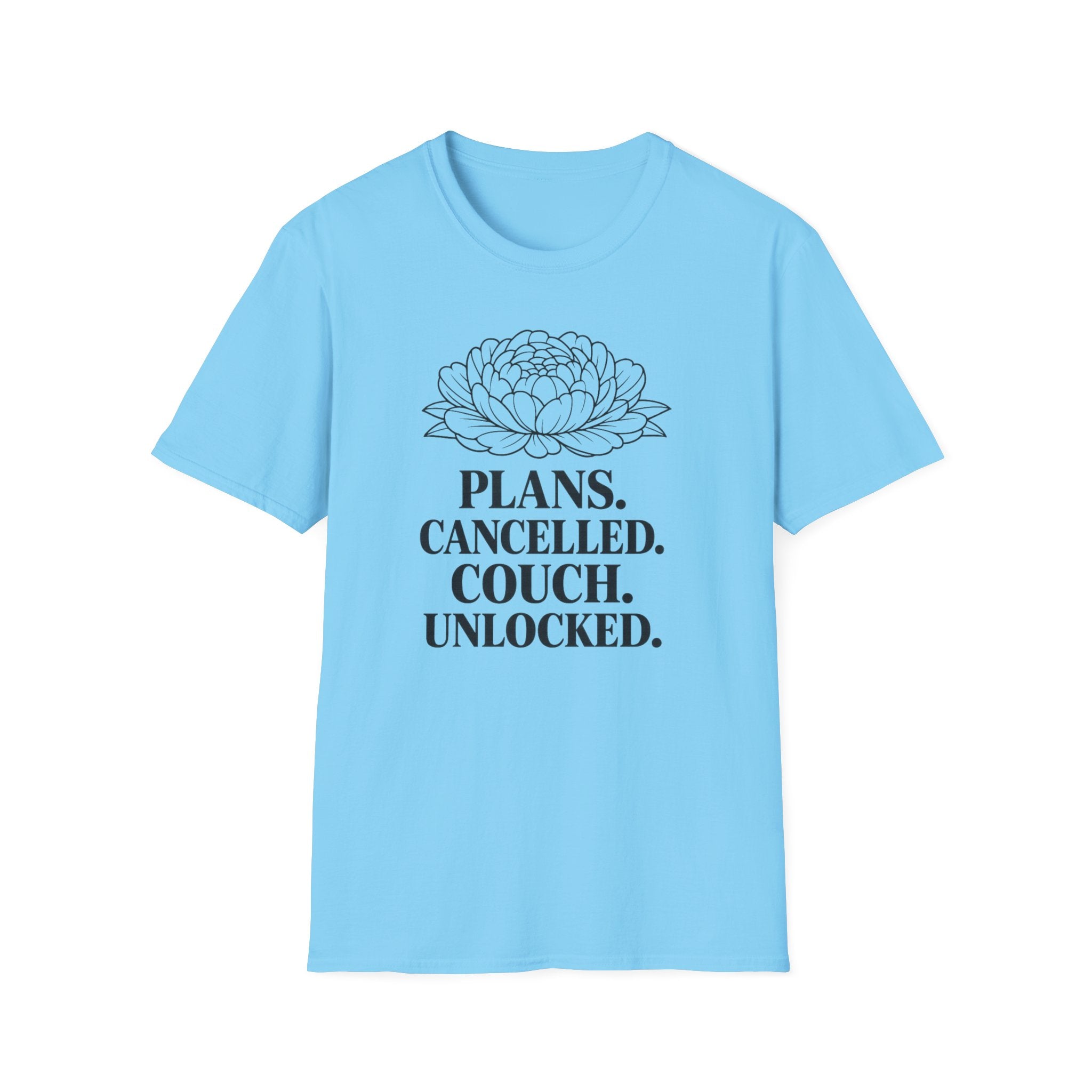 Plans Cancelled. Couch Unlocked. T-Shirt