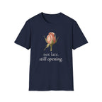 Not Late. Still Opening — Botanical Growth T-Shirt