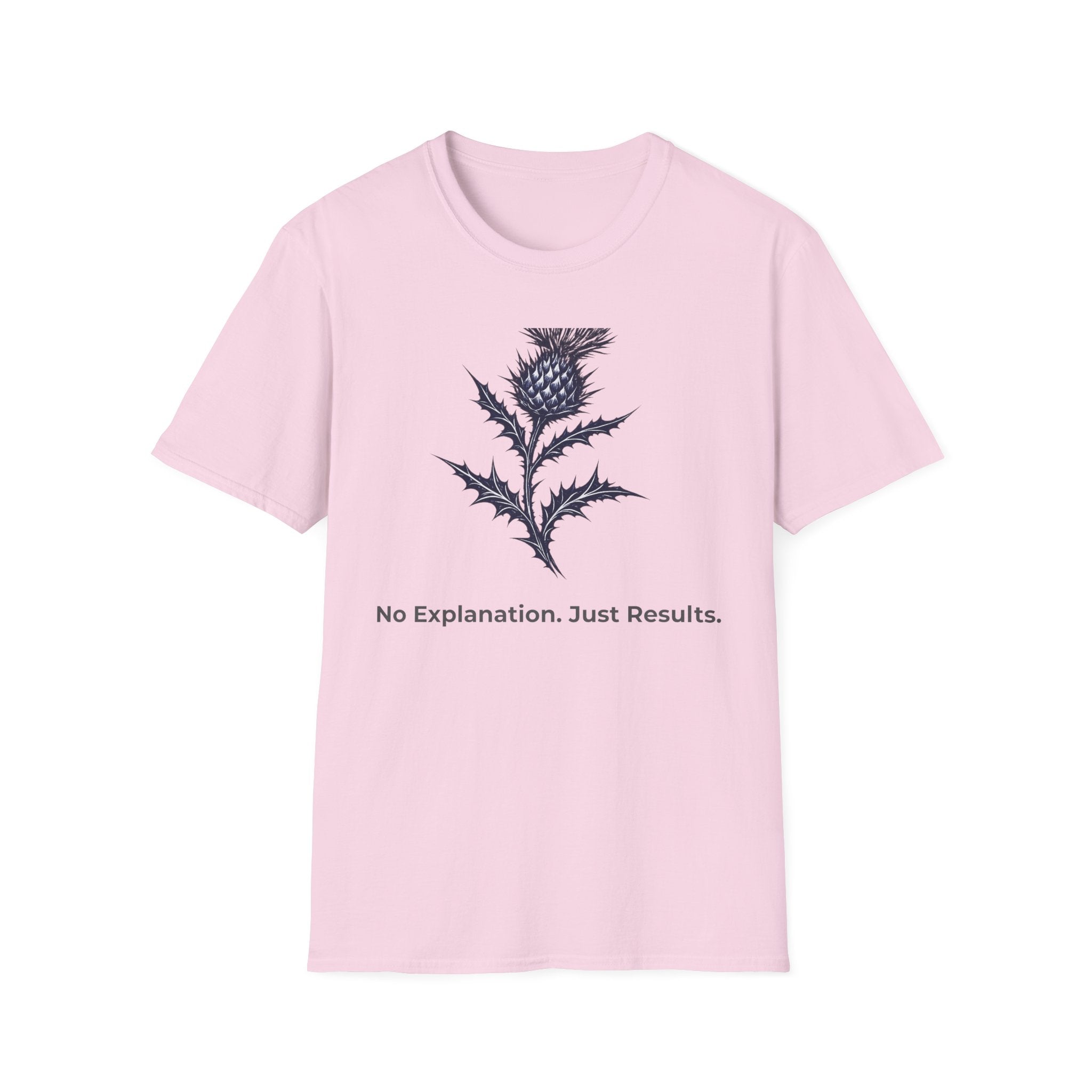 No Explanation. Just Results. — Thistle Botanical T-Shirt for Women
