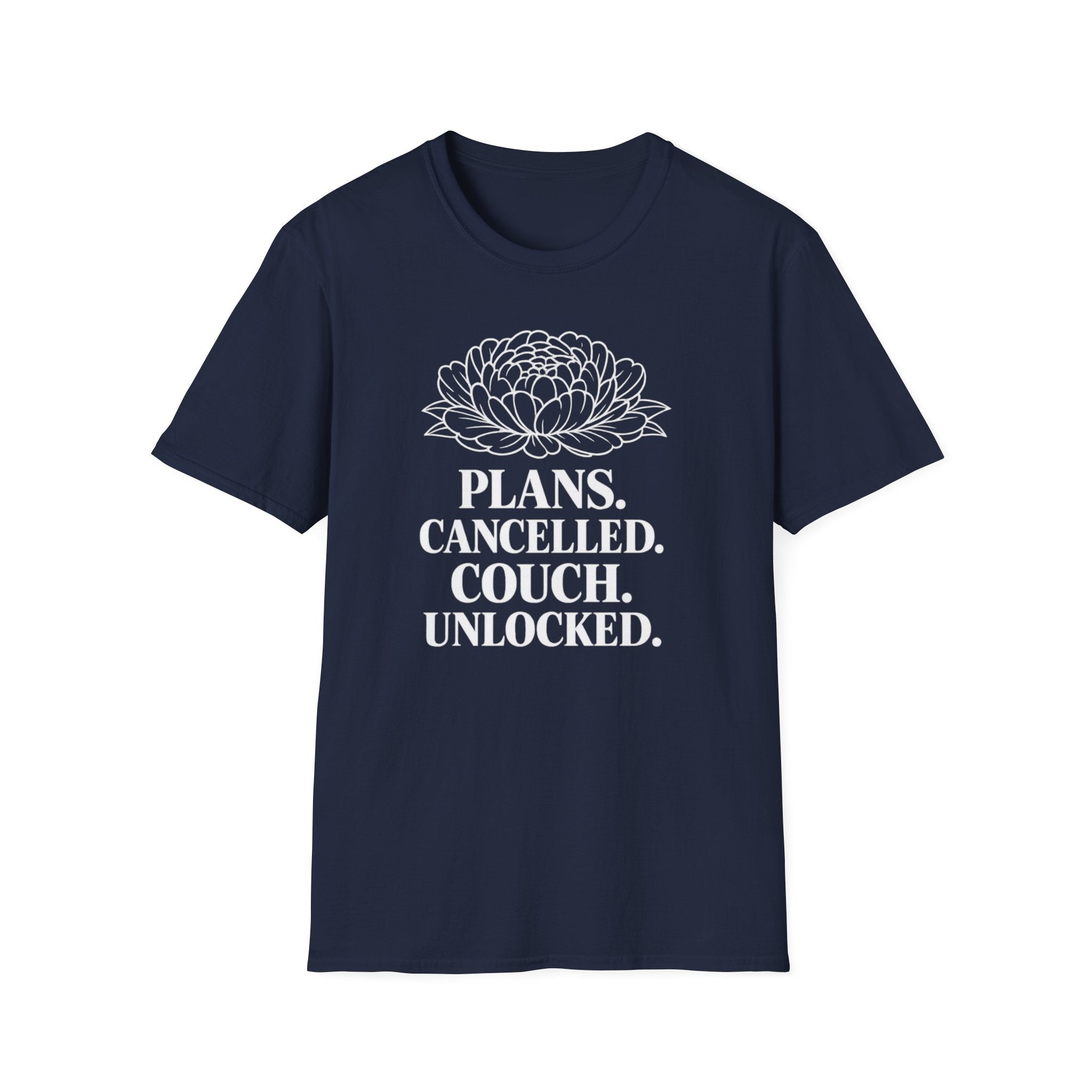 Plans Cancelled. Couch Unlocked. T-Shirt