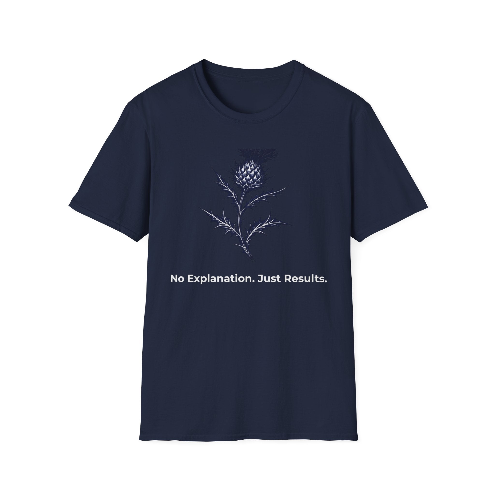 No Explanation. Just Results. — Thistle Botanical T-Shirt for Women