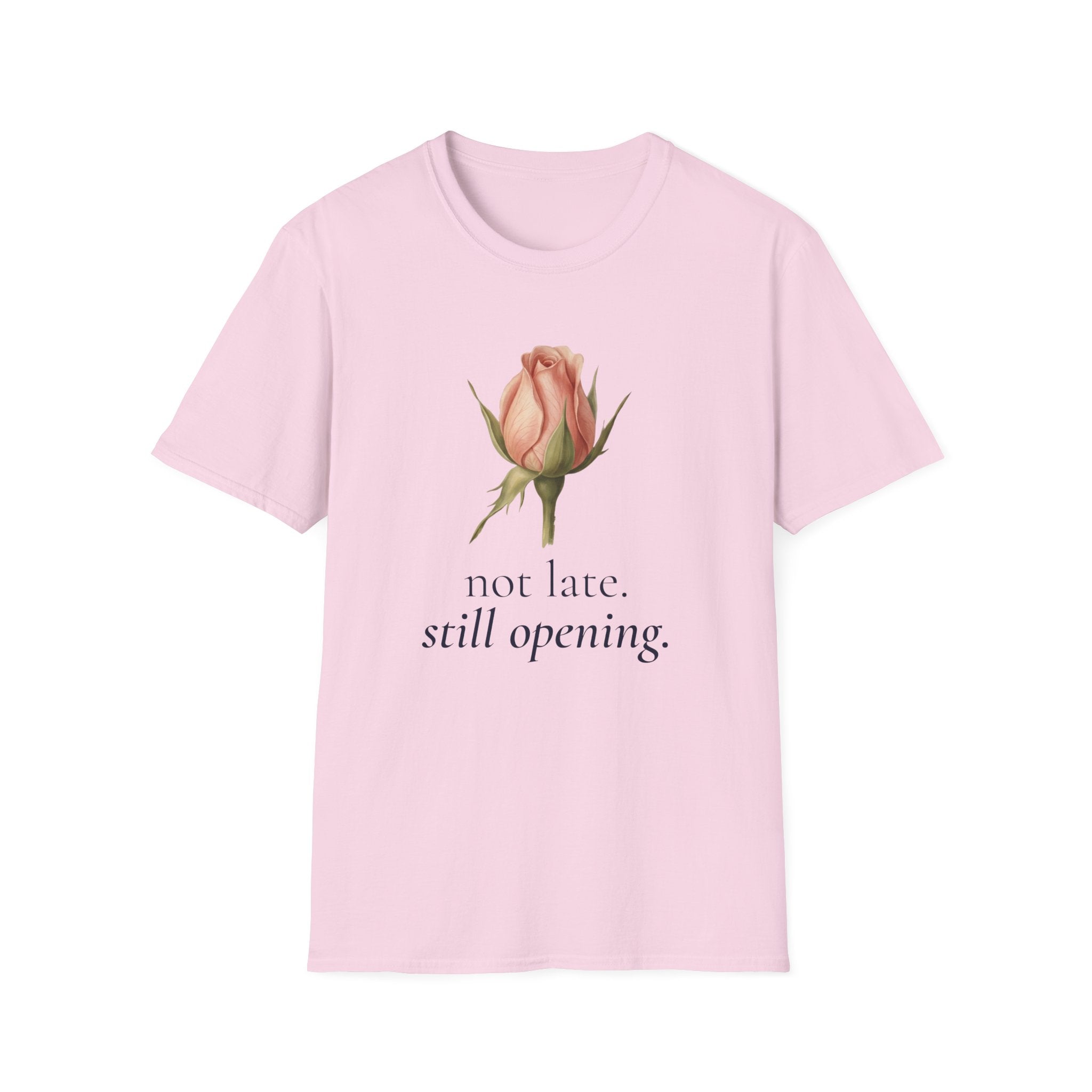 Not Late. Still Opening — Botanical Growth T-Shirt
