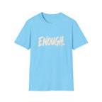 Enough women's statement t-shirt