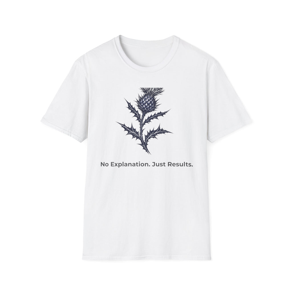 No Explanation. Just Results. — Thistle Botanical T-Shirt for Women