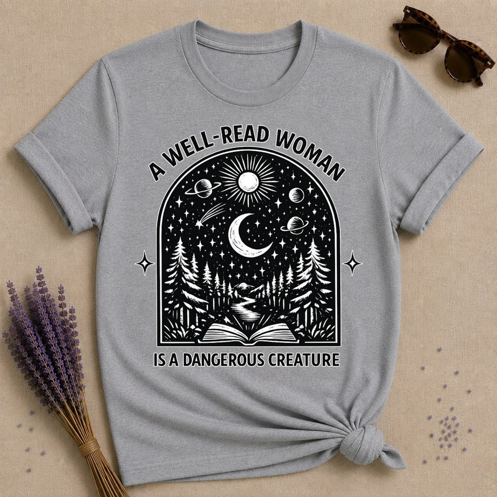 A Well-Read Woman Is a Dangerous Creature — Book Lover T-Shirt for Women in Sport Grey