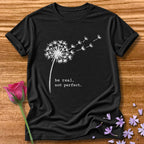 Be Real, Not Perfect. — Dandelion Typewriter Graphic in Black