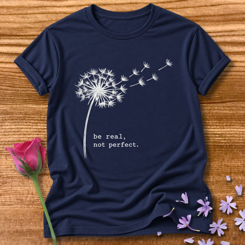 Be Real, Not Perfect. — Dandelion Typewriter Graphic in Navy