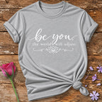 Be You T-Shirt in Sport Grey