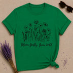 Bloom Gently Grow Wild T-Shirt