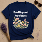 Bold Beyond Apologies — Wildflower Botanical Empowerment T-Shirt for Women in Navy