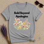 Bold Beyond Apologies — Wildflower Botanical Empowerment T-Shirt for Women in Sport Grey