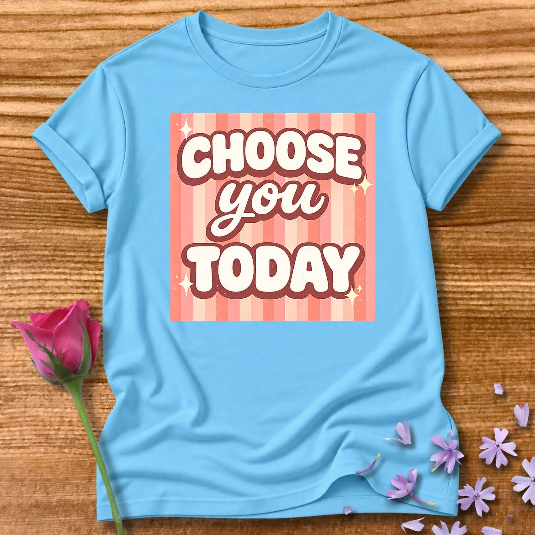 Choose You Today — Pink Stripe Bubble Typography in Sky