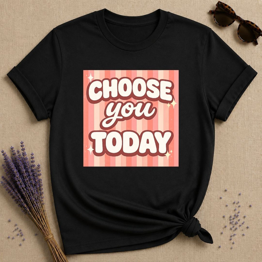 Choose You Today — Pink Stripe Bubble Typography T-Shirt for Women in Black