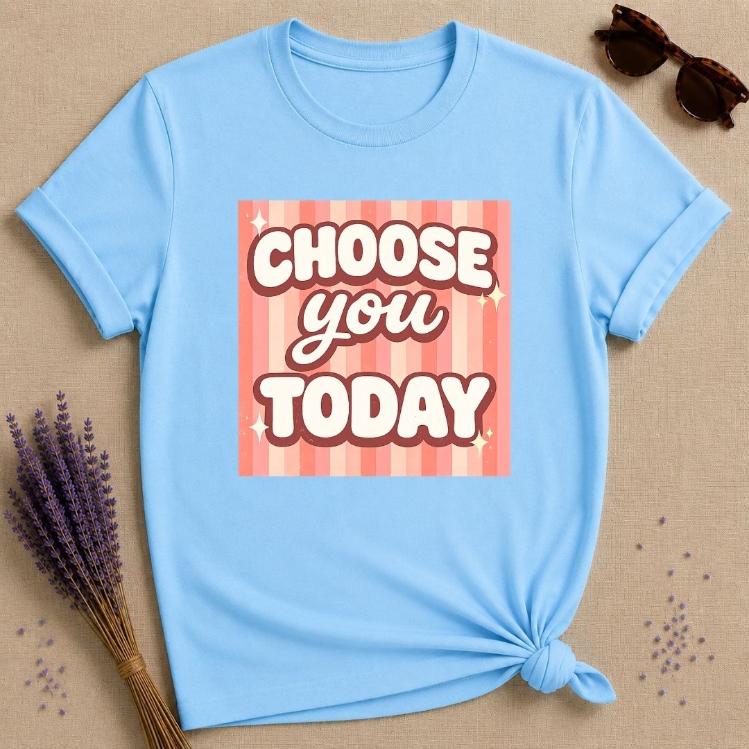 Choose You Today — Pink Stripe Bubble Typography T-Shirt for Women in Sky