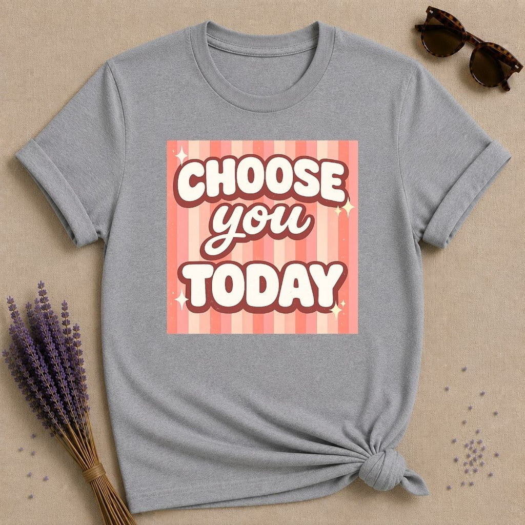 Choose You Today — Pink Stripe Bubble Typography T-Shirt for Women in Sport Grey