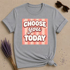 Choose You Today — Pink Stripe Bubble Typography T-Shirt for Women in Sport Grey