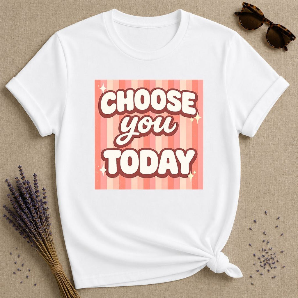 Choose You Today — Pink Stripe Bubble Typography T-Shirt for Women in White