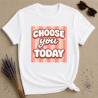 Choose You Today — Pink Stripe Bubble Typography T-Shirt for Women in White