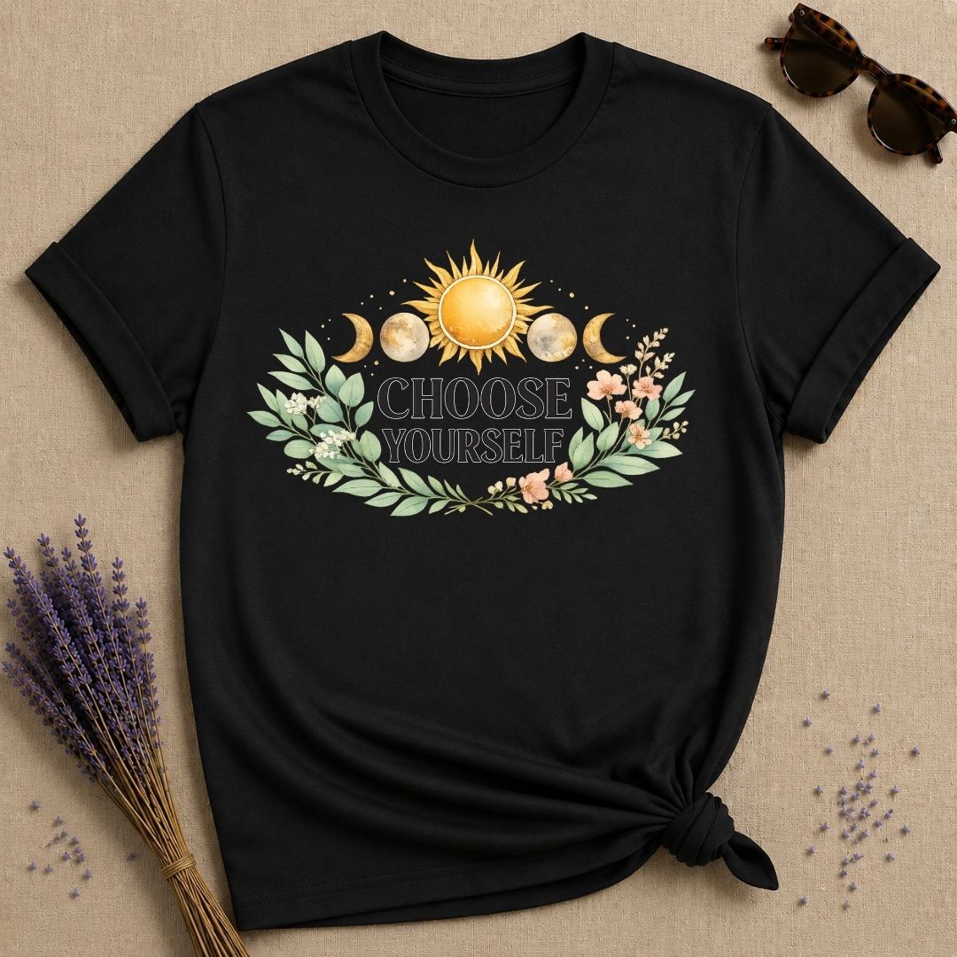 Choose Yourself — Celestial Sun Moon Botanical Empowerment T-Shirt for Women in Black