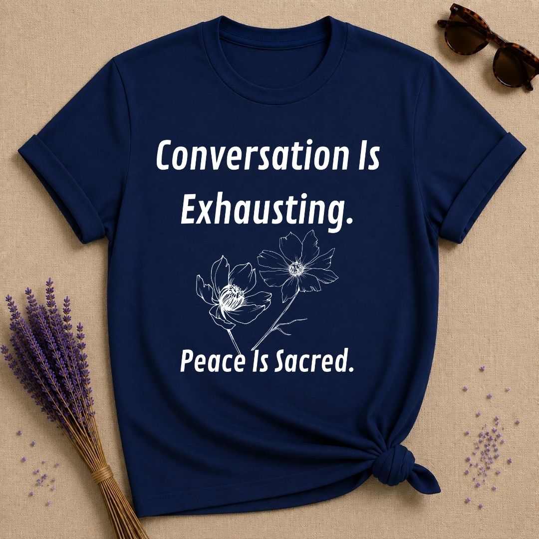 Conversation Is Exhausting Peace Is Sacred — Introvert Floral T-Shirt for Women in Navy