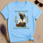 Crow Born Soft Built Strong T-Shirt - Sky