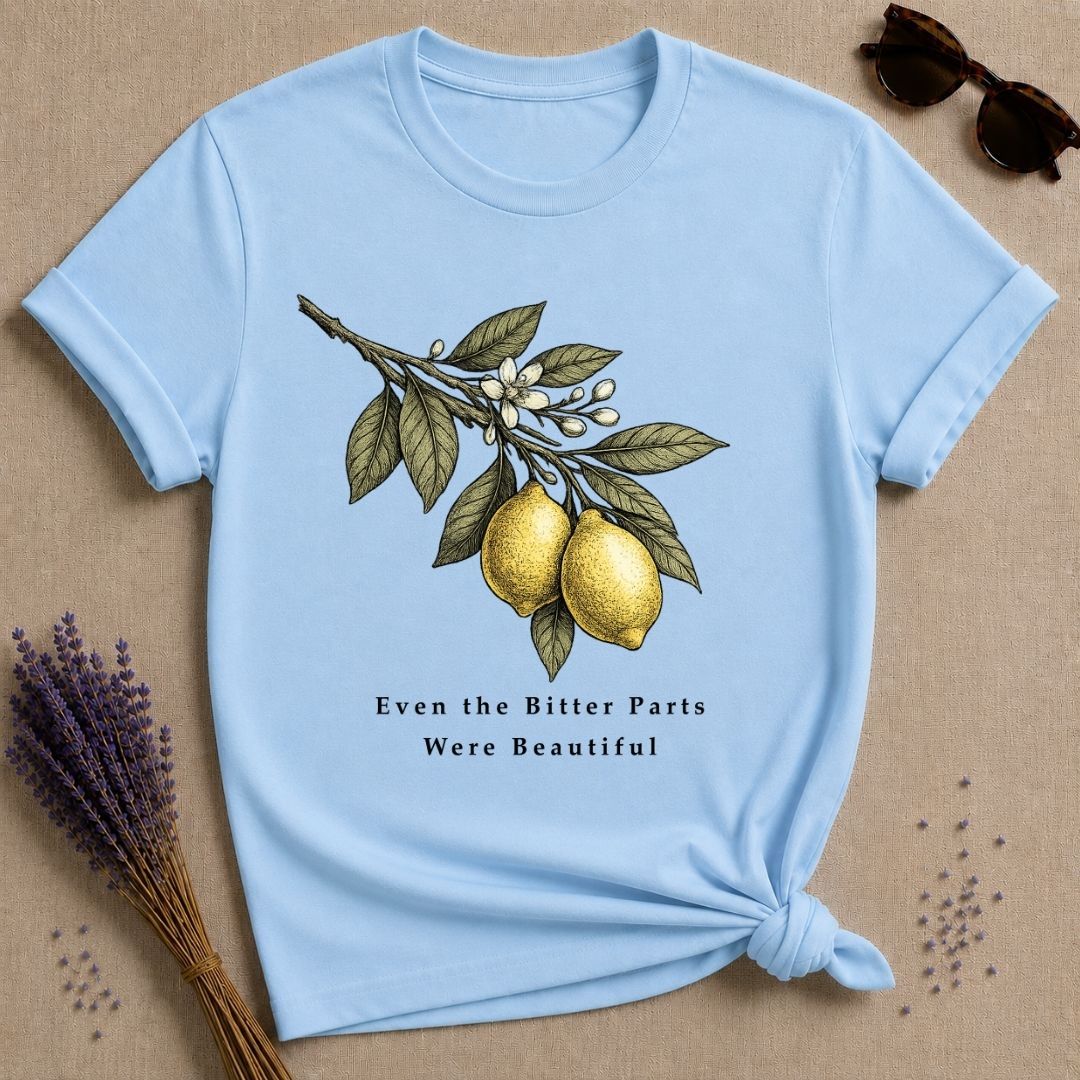 Even the Bitter Parts Were Beautiful — Botanical Healing T-Shirt for Women — Light Blue