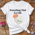 Everything I Feel Is a Gift — Wildflower Botanical Empath in White