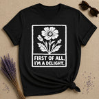 First of All I’m a Delight — Woodcut Wildflower Stamp T-Shirt for Women in Black