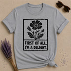 First of All I’m a Delight — Woodcut Wildflower Stamp T-Shirt for Women in Sport Grey