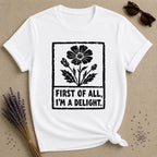 First of All I’m a Delight — Woodcut Wildflower Stamp T-Shirt for Women in White