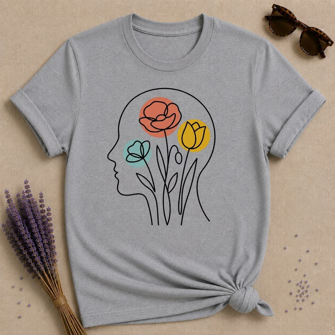 Flowers in Mind — Floral Mental Clarity T-Shirt