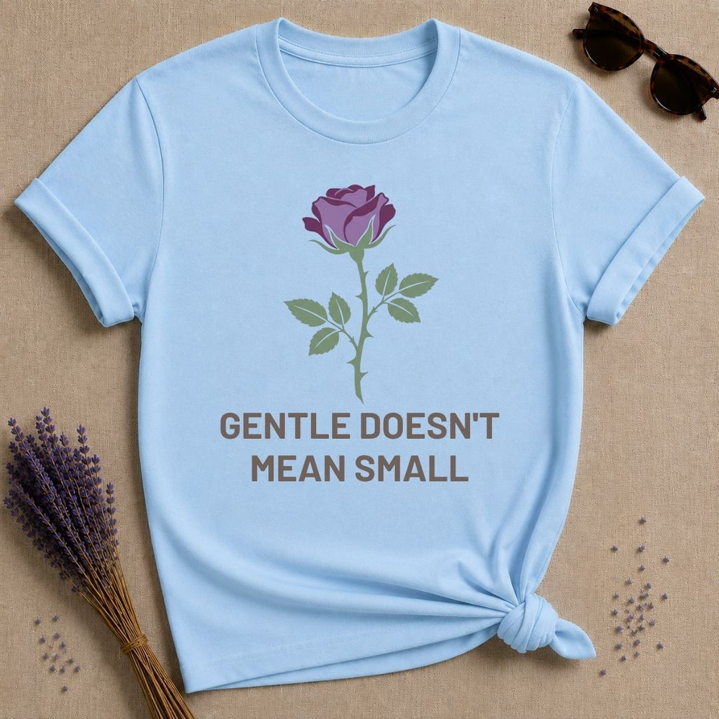 Gentle Doesnt Mean Small