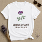 Gentle Doesnt Mean Small