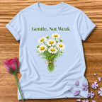 Gentle, Not Weak — Wildflower Botanical Empowerment Tee for Women in Light Blue