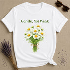 Gentle, Not Weak — Wildflower Botanical Empowerment Tee for Women in White