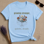Growing Stronger floral graphic tee for women