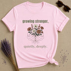 Growing Stronger botanical women's t-shirt