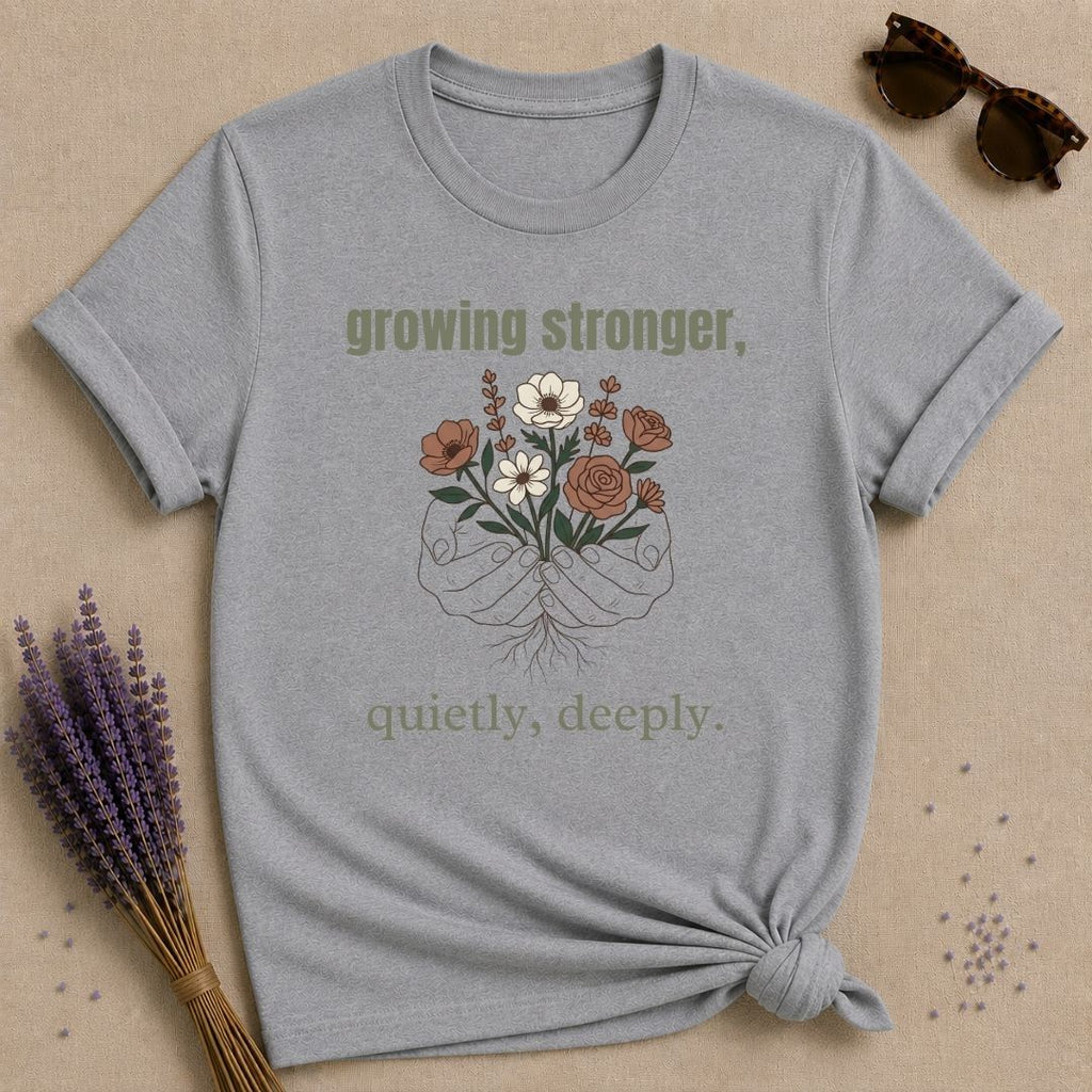 Growing Stronger — Botanical Growth T-Shirt