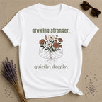 Growing Stronger — Botanical Growth T-Shirt
