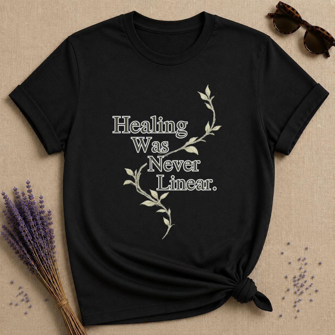 Healing Was Never Linear