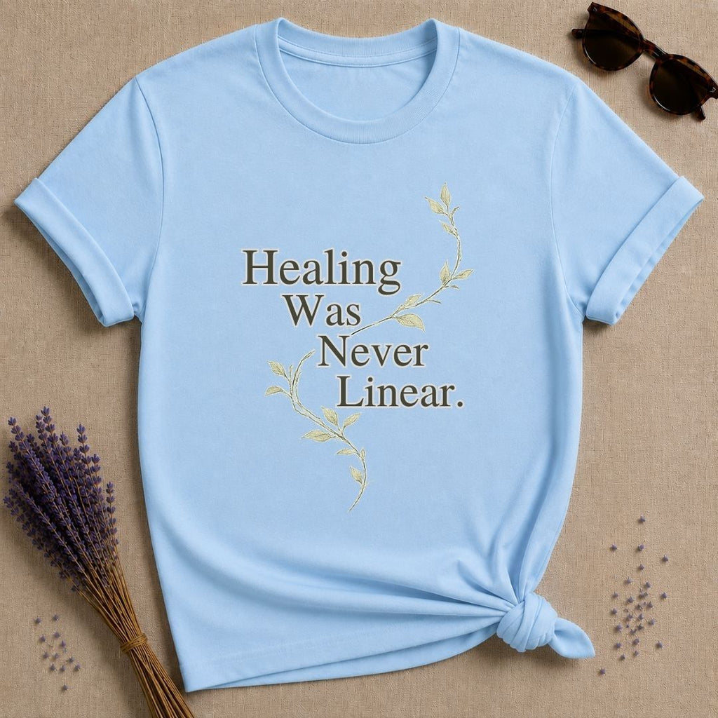 Healing Was Never Linear