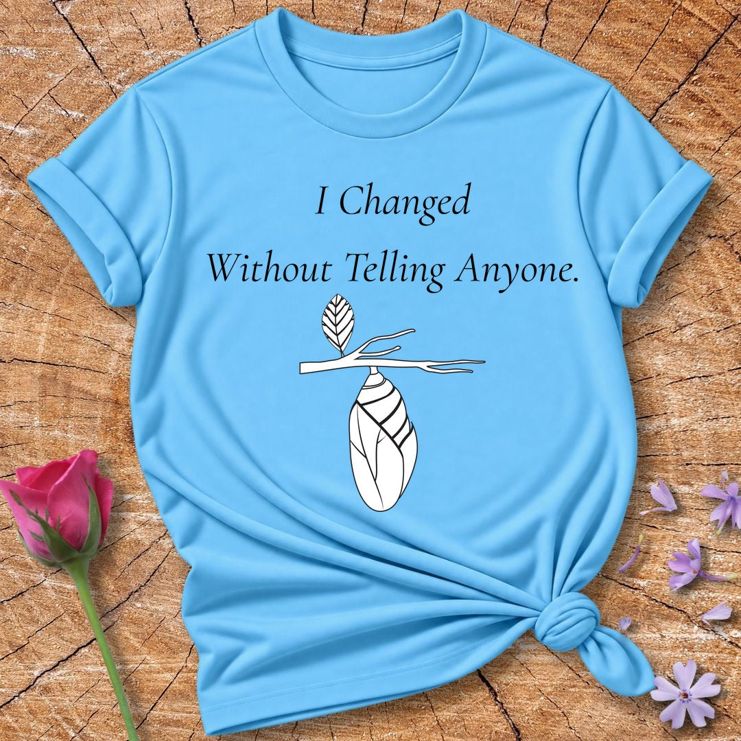 I Changed Without Telling Anyone — Chrysalis Botanical in Sky