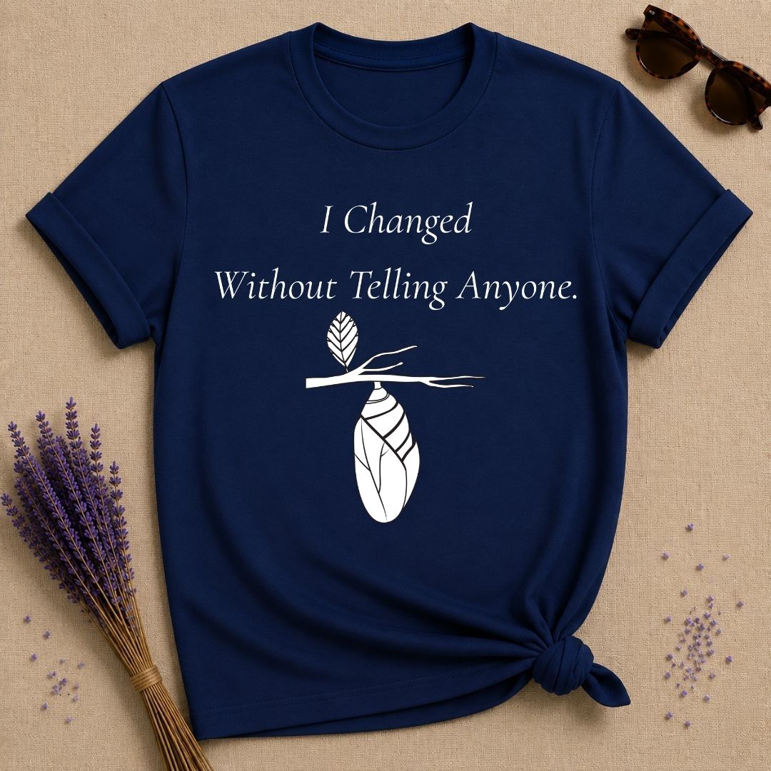 I Changed Without Telling Anyone — Chrysalis Botanical T-Shirt for Women in Navy