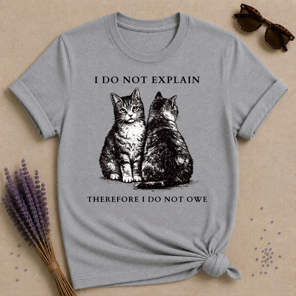 I Do Not Explain Therefore I Do Not Owe — Washed Out Vintage Cat T-Shirt for Women in Sport Grey