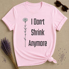 I Don't Shrink Anymore — Wildflower Botanical T-Shirt for Women in Light Pink