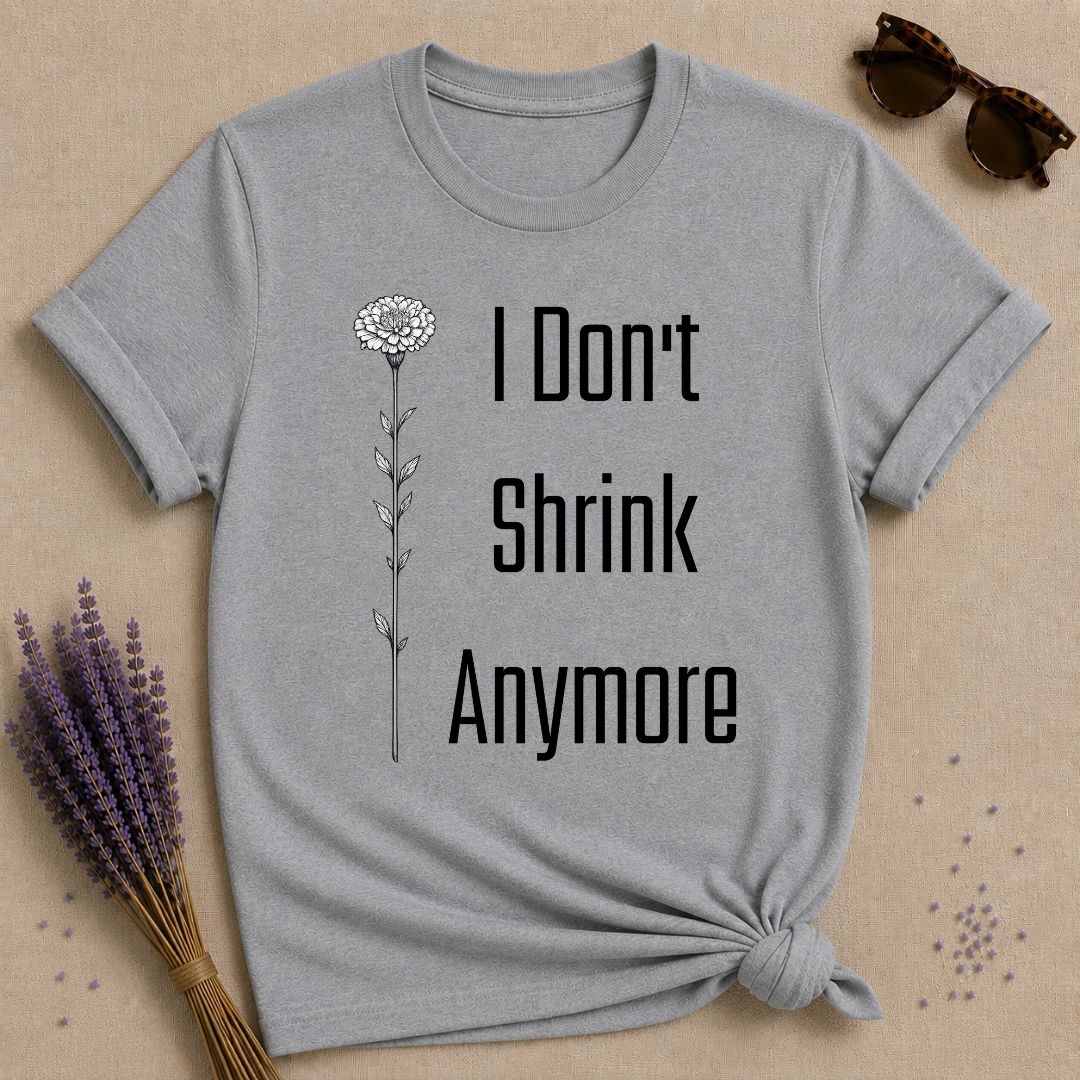 I Don't Shrink Anymore — Wildflower Botanical T-Shirt for Women in Sport Grey