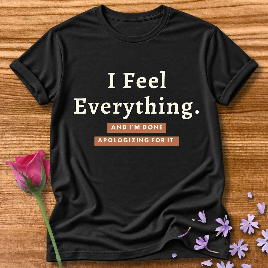 I Feel Everything — Bold Statement in Black